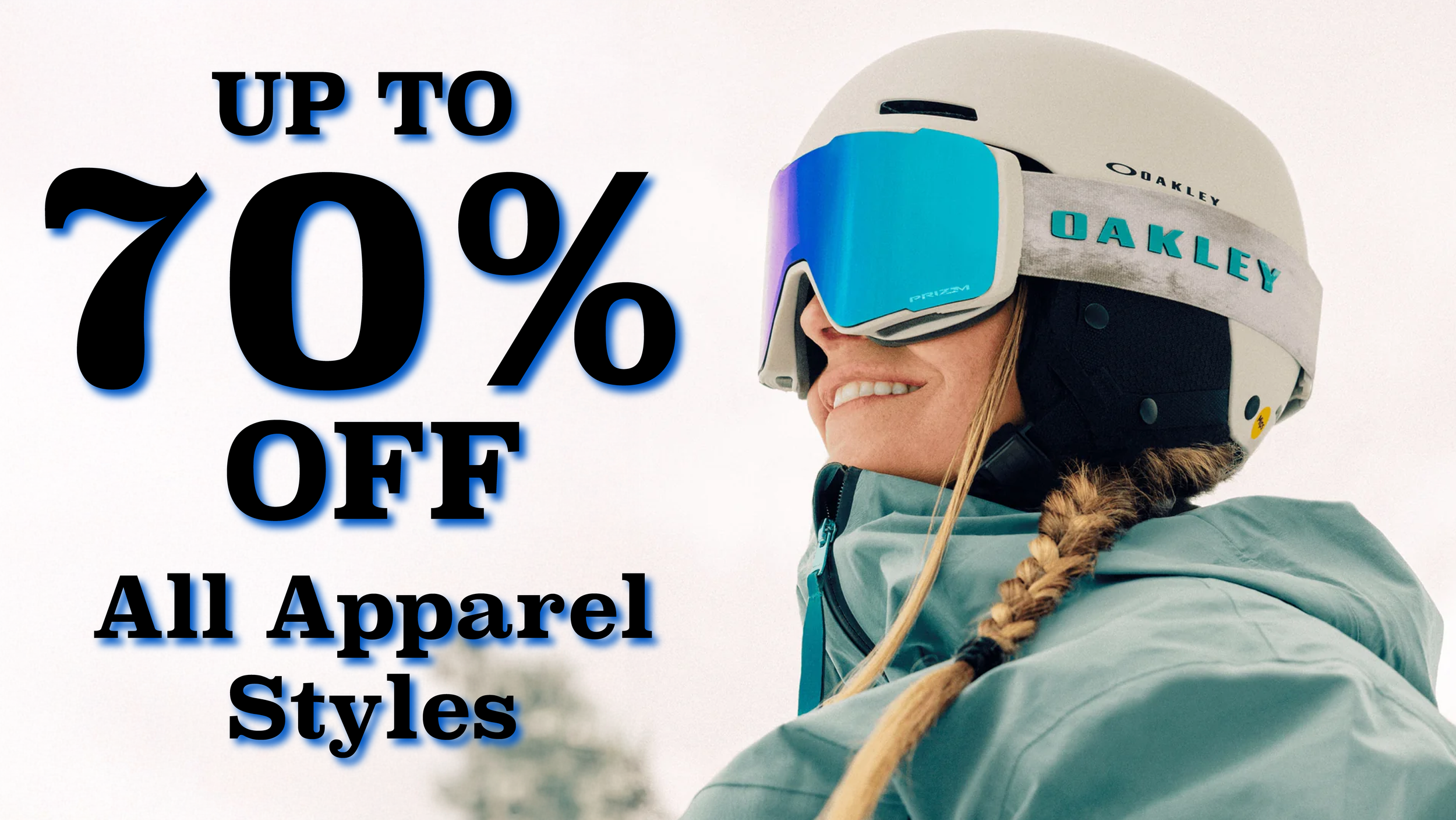 A woman wearing ski gear, including a helmet and goggles, smiling outdoors with a snowy background. Large text on the left states "Up to 70% Off All Apparel Styles."