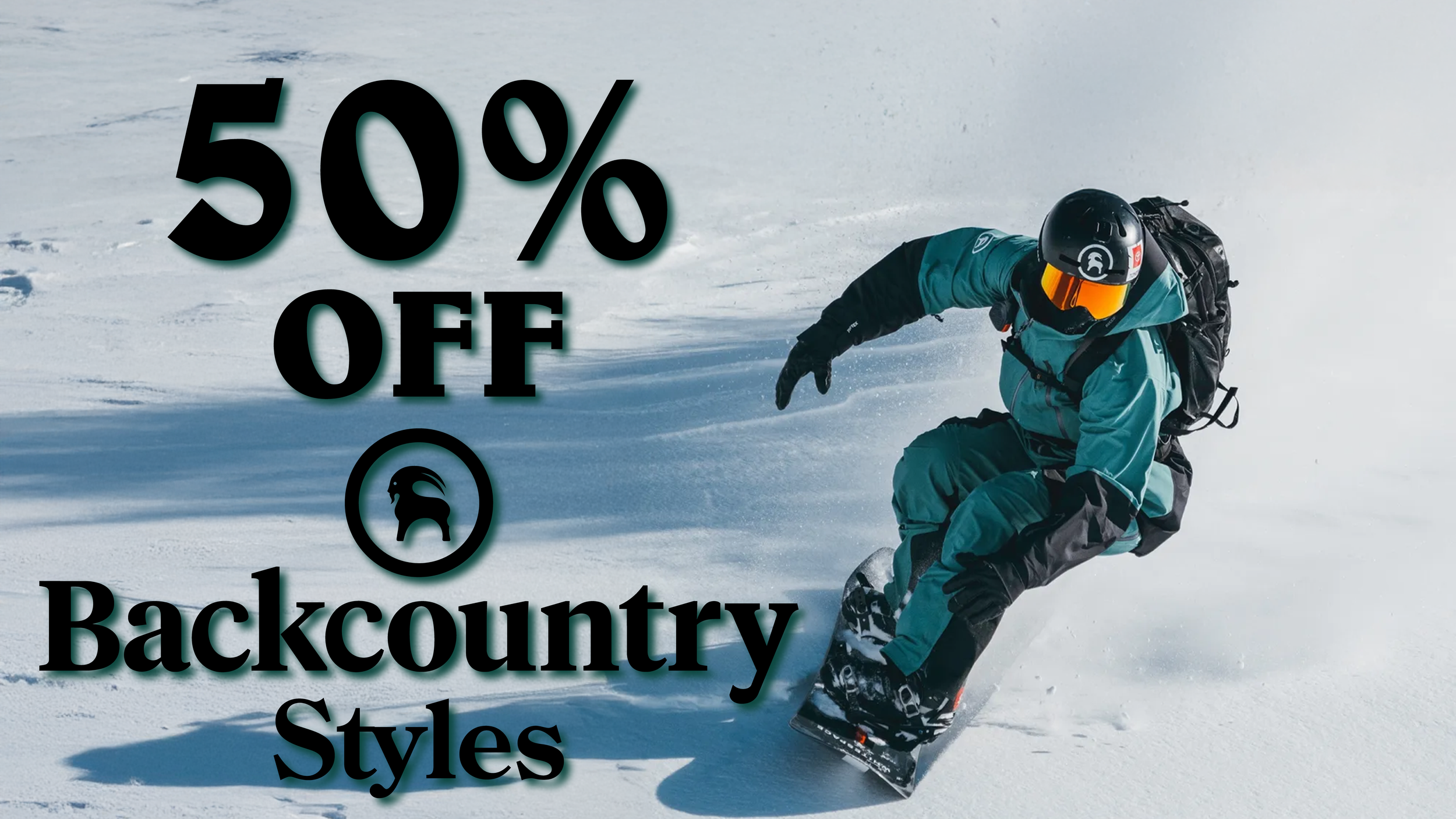 A person snowboarding on snow with promotional text overlay offering 50% off on backcountry styles.