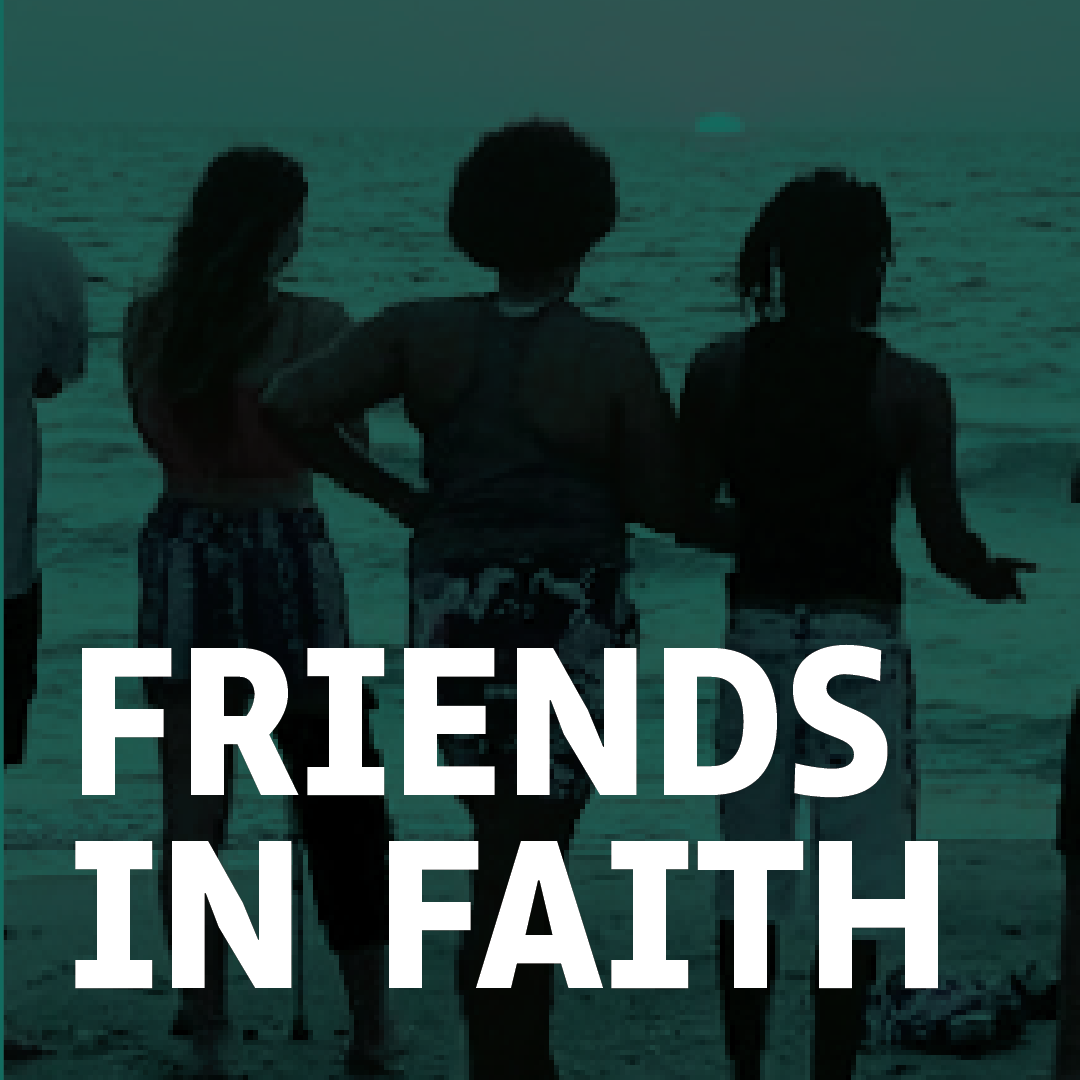 Friends in Faith