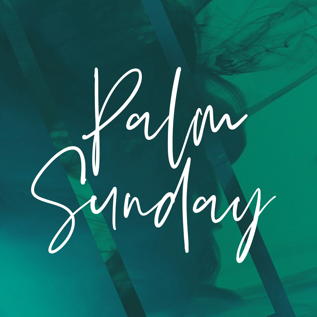 Palm Sunday