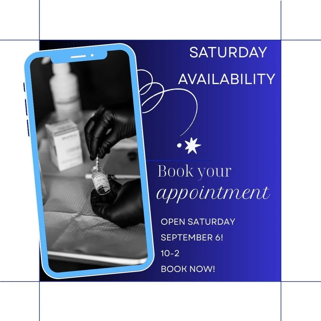 Need a Saturday appointment?

OPEN SATURDAY SEPT 6TH!! 10-2!
Spots are filling fast! Book now! Don't wait!!

Is it time to have that cleansing hydrofacial?
Need a botox touch-up?

Schedule today to secure a time before they are all gone!!

#saturdays