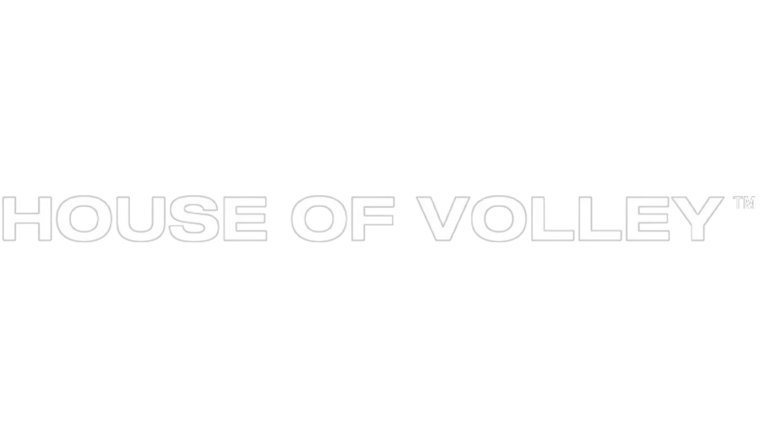 HOUSE OF VOLLEY™
