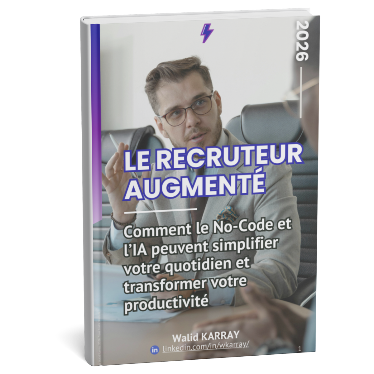Le Ebook du Recruteur 3.0 à Metz, Thionville ou Luxembourgou Comment le No-Code et l’IA peuvent simplifier leur quotidien et transformer leur productivité