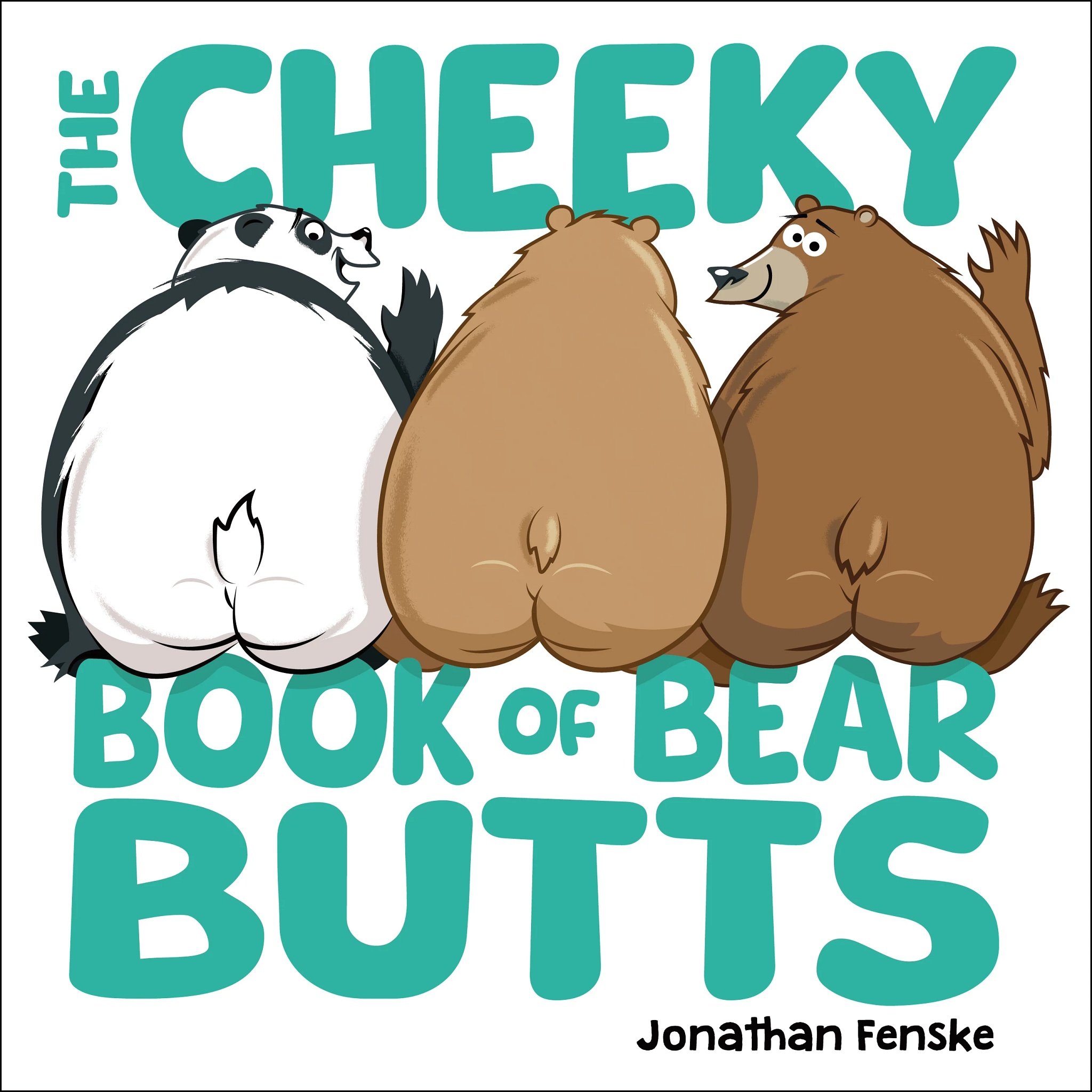 The Cheeky Book of Bear Butts
