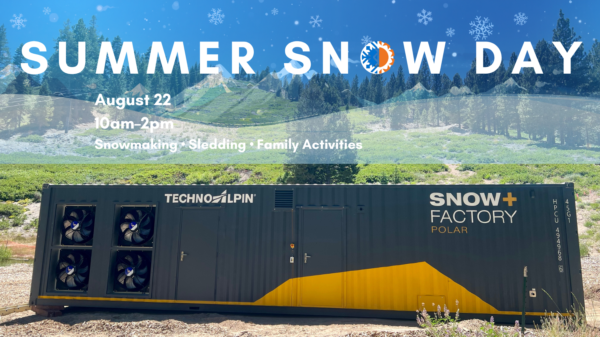 Summer Snow Day!
