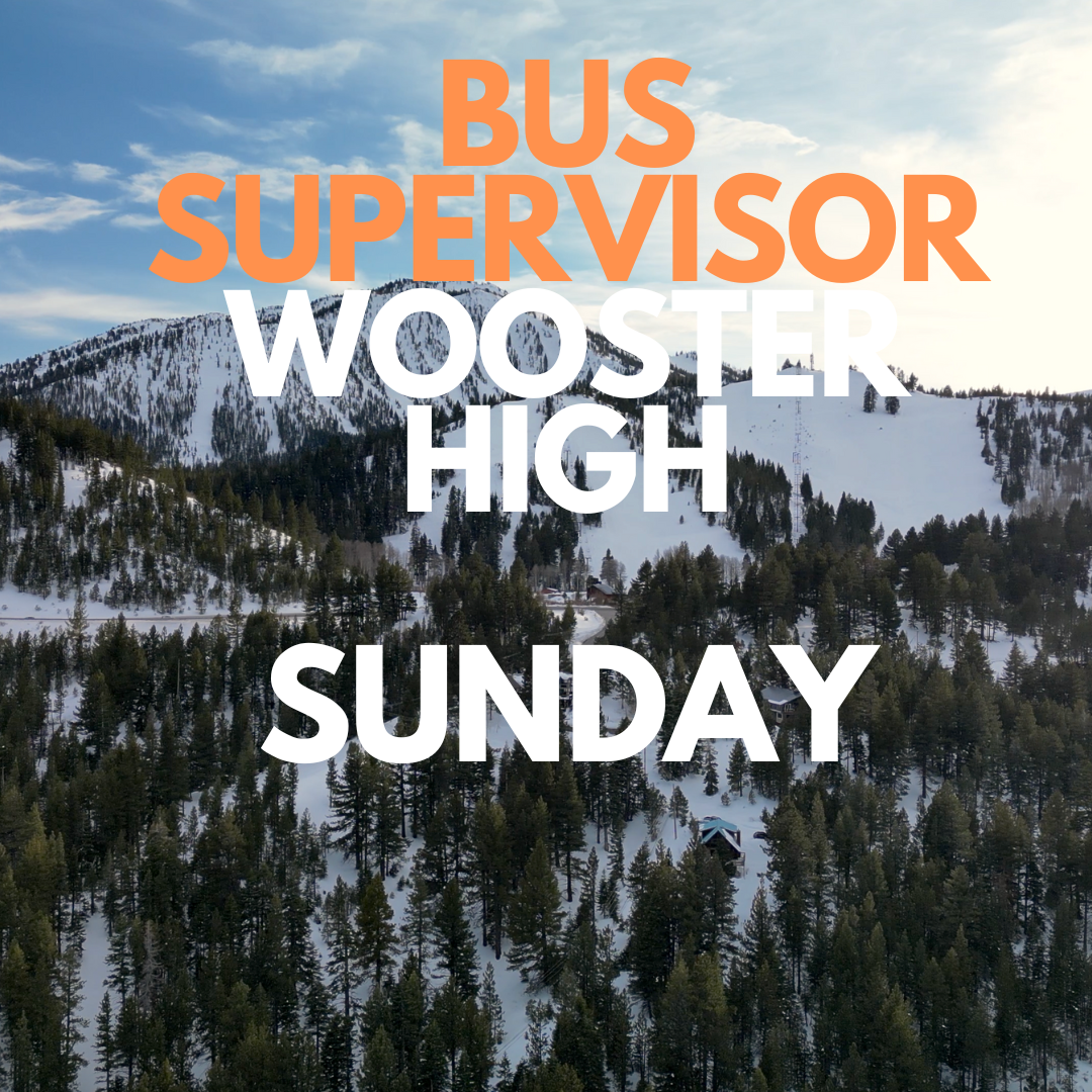 BUS SUPERVISOR Wooster/ CORBETT ELEMENTARY SCHOOL-SUNDAY 18+