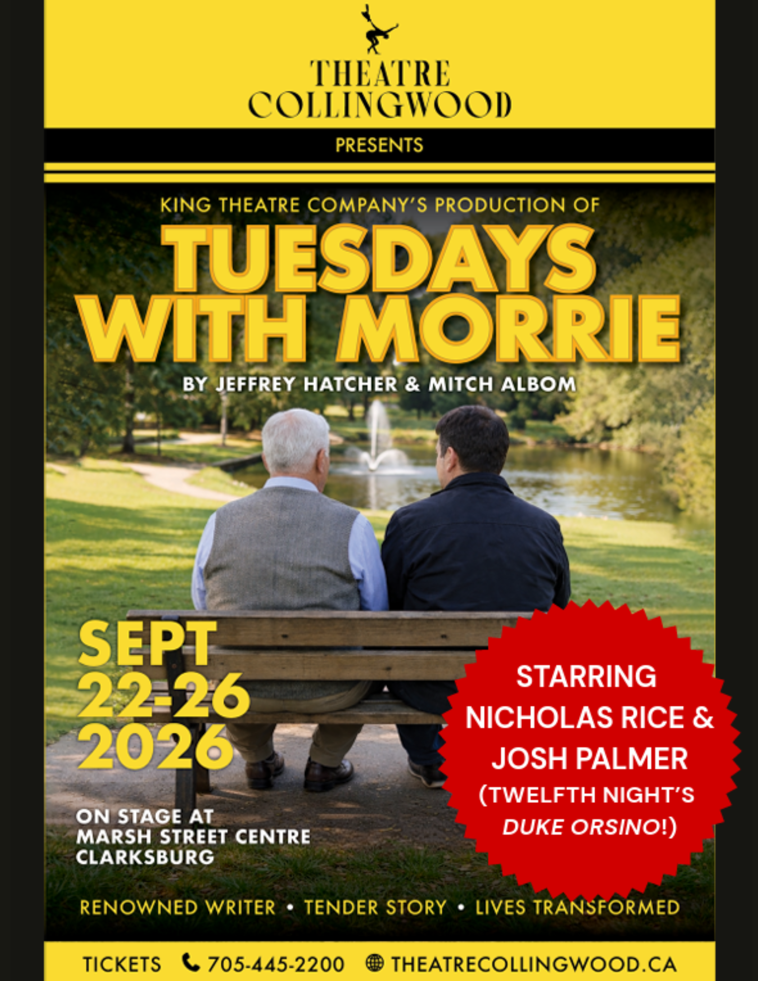A poster for a theater production titled "Tuesdays with Morrie" at the Theatre Collingwood. It features two men sitting on a bench in a park, overlooking a pond with a fountain. The poster provides dates September 22-26, 2026, and includes a red starburst announcing the cast, including Nicholas Rice and Josh Palmer. Contact information and the website are at the bottom.