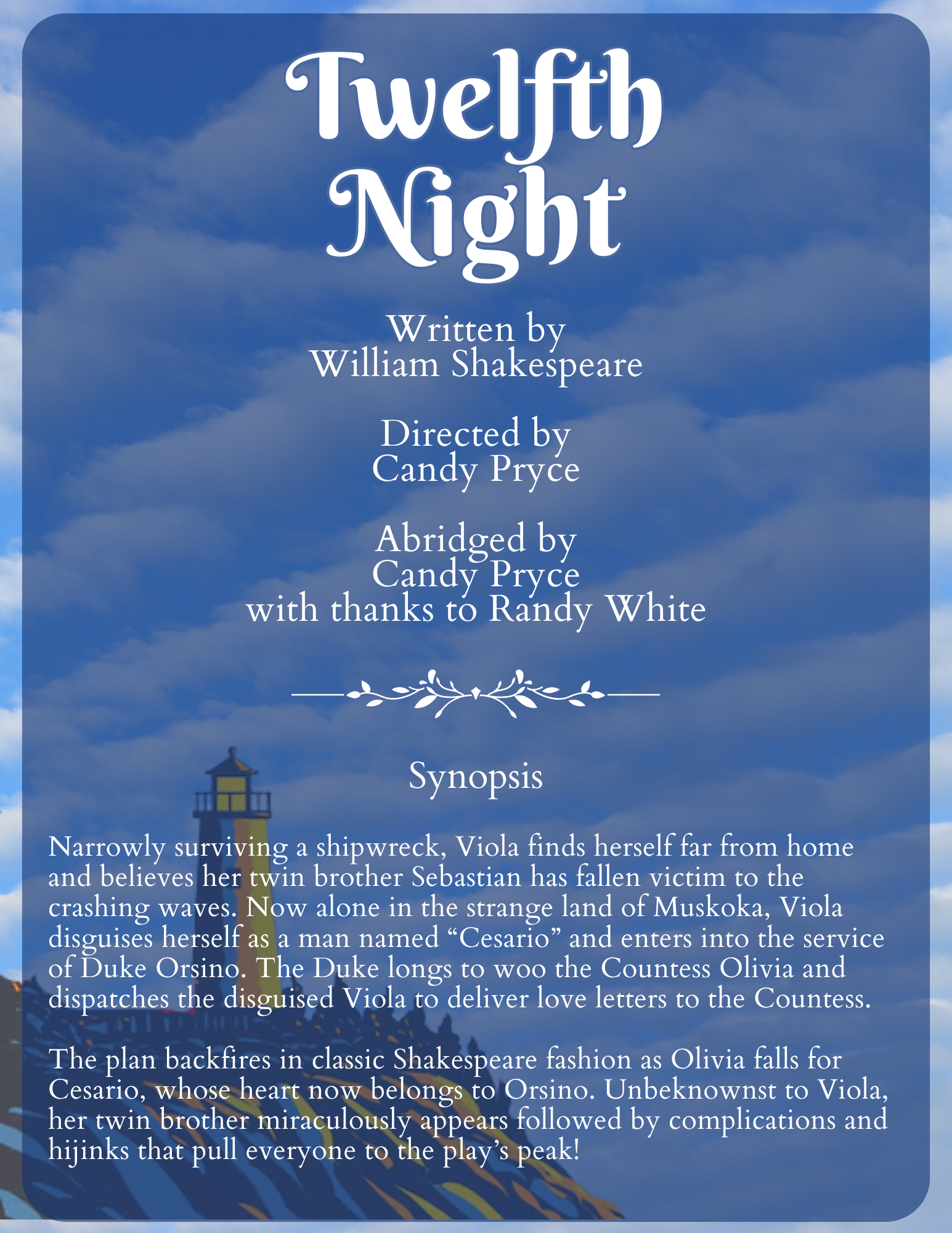 Title screen for the play Twelfth Night with a blue sky and clouds background. Text credits William Shakespeare as the author, Candy Pryce as the director and adapter, and Randy White for support. The scene mentions a shipwreck and a character named Viola in the land of Muskoka.