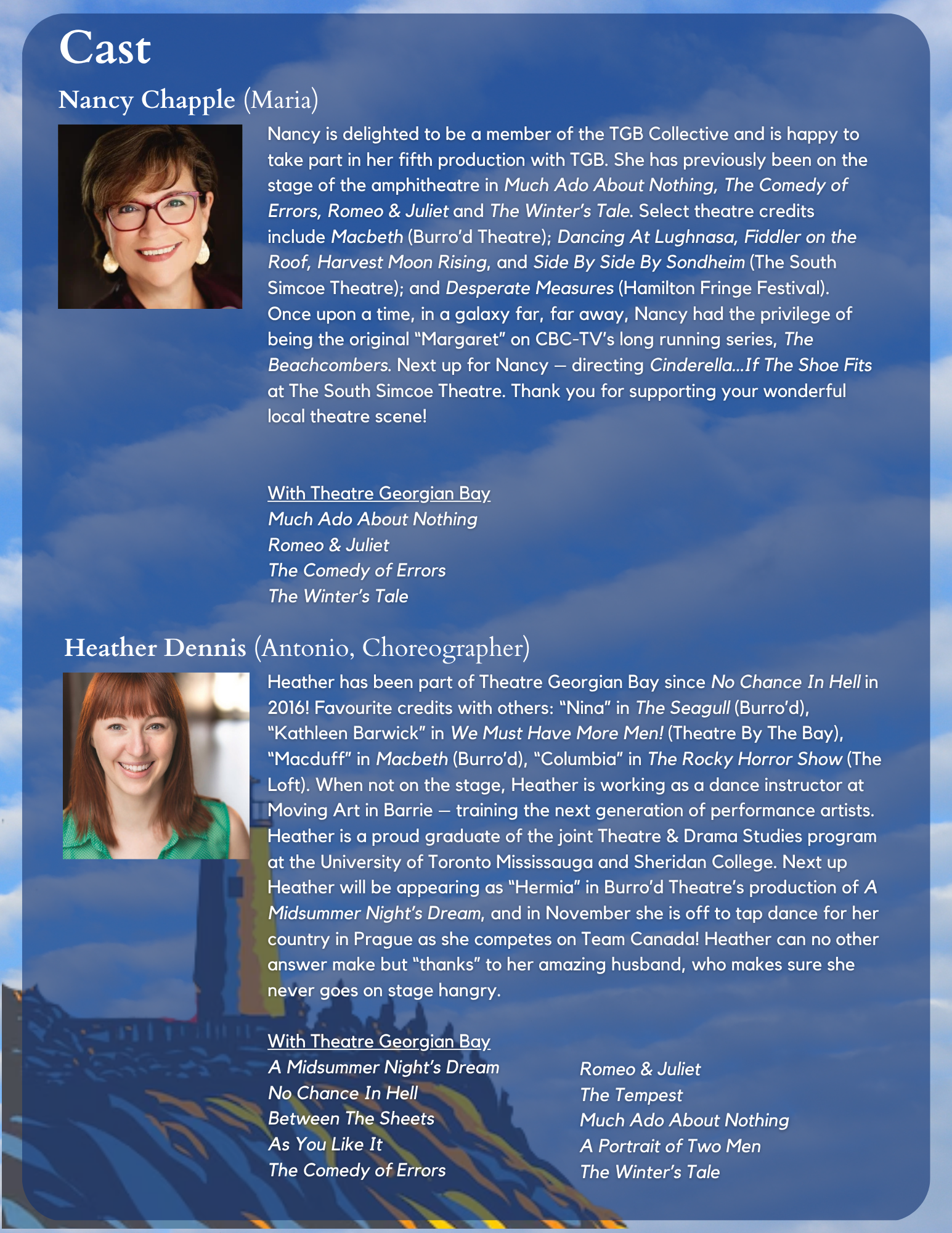 Information about the cast members of a theatrical production, featuring Nancy Chapple and Heather Dennis, including their roles, previous performances, and background.