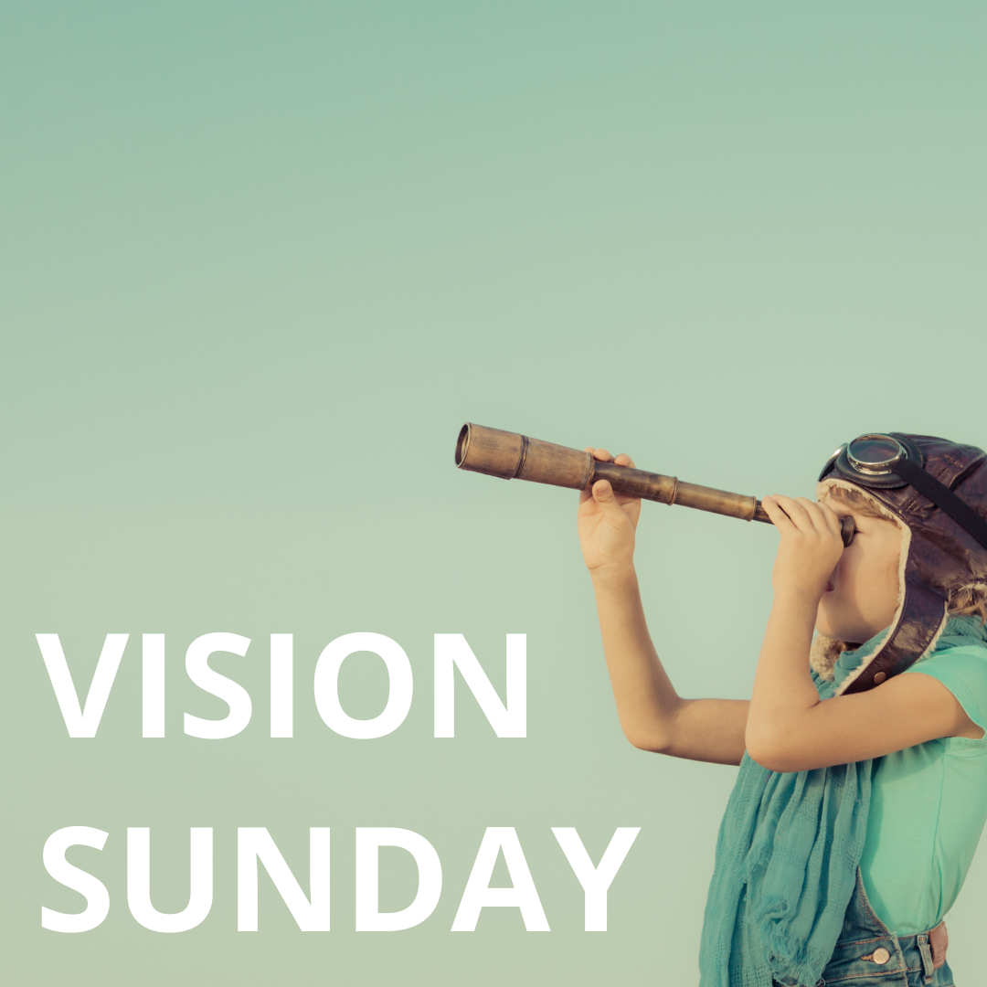 Vision Sunday | 2024
