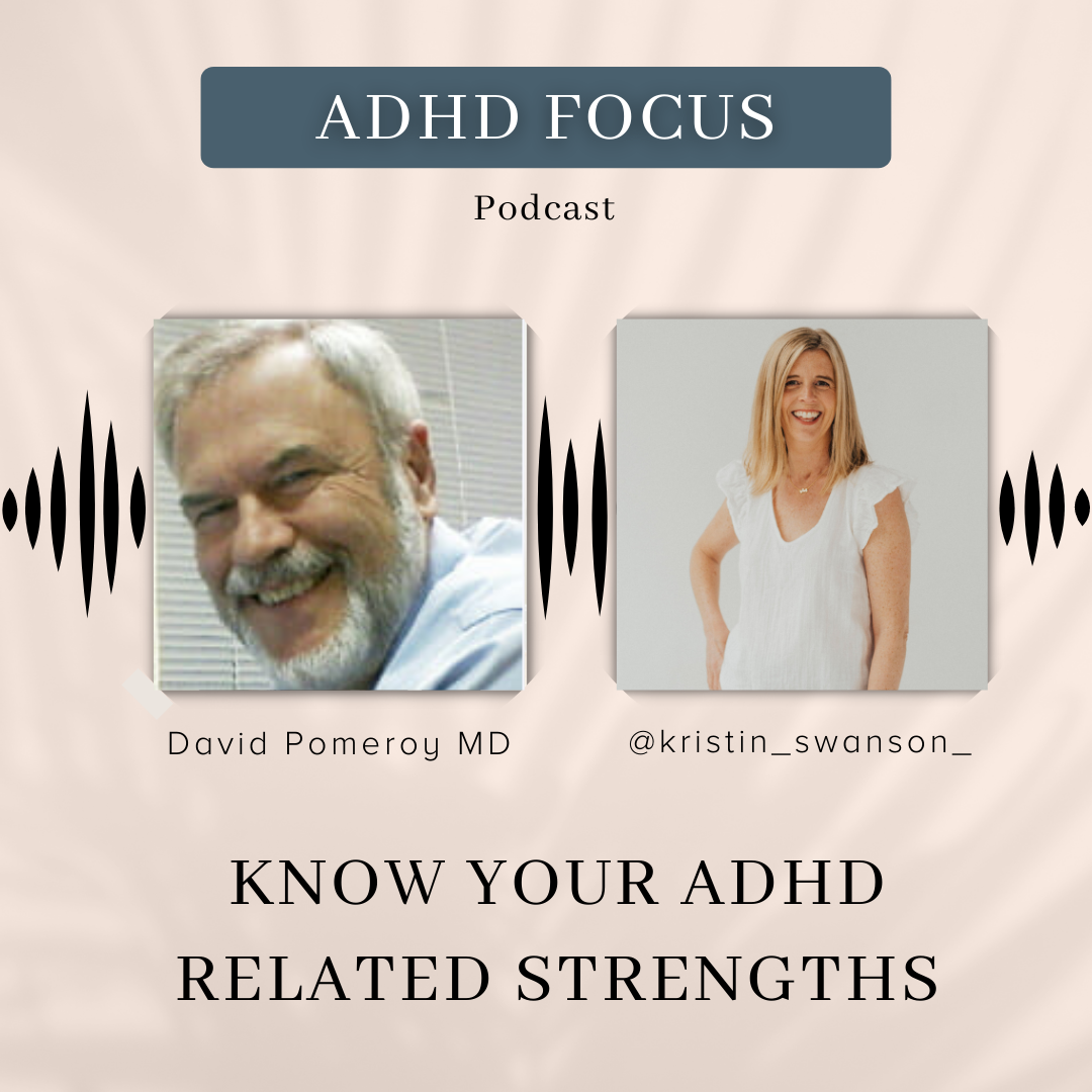 Know Your ADHD Related Strengths | ADHD Focus