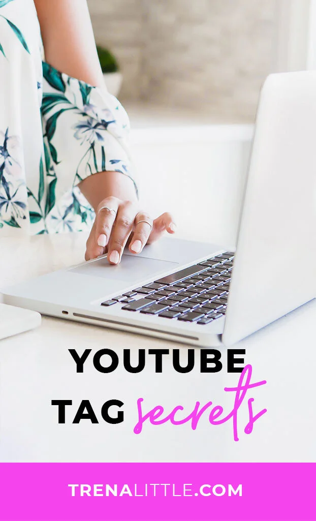 The Perfect Tags to Rank Your Videos on YouTube — Trena Little