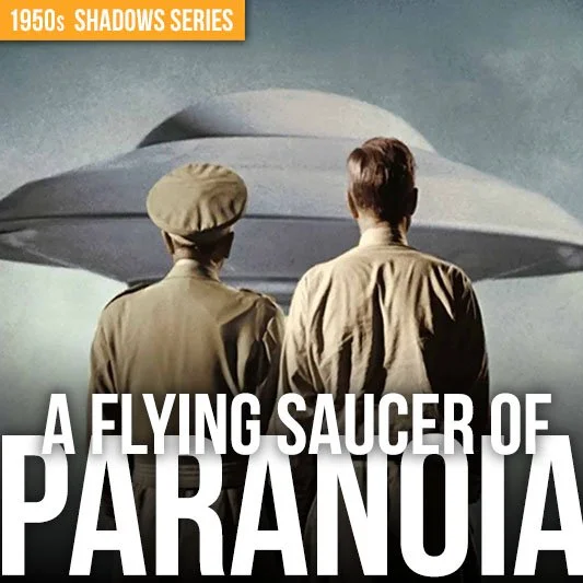 The Red Scare in a Flying Saucer