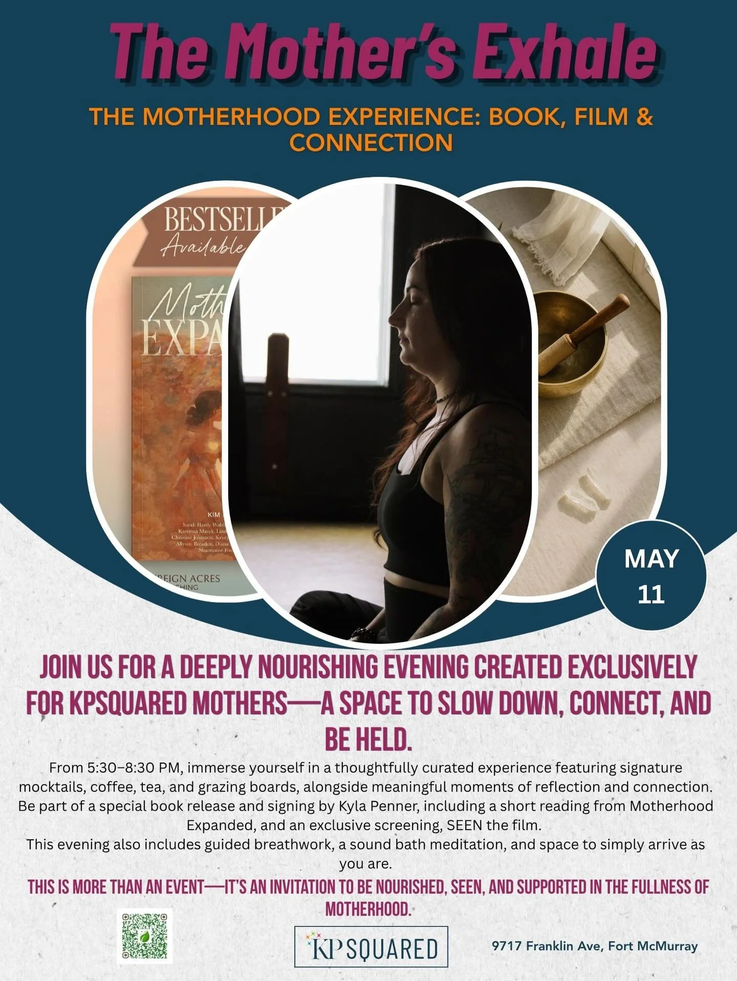 🌿 KPSquared Mothers &mdash; You&rsquo;re Invited 🌿

An Intimate Mother&rsquo;s Day Experience Monday, May 11th. 
Hosted by KPSquared | Private Event | Fort McMurray

Join us for a deeply nourishing evening created exclusively for all KPSquared moth