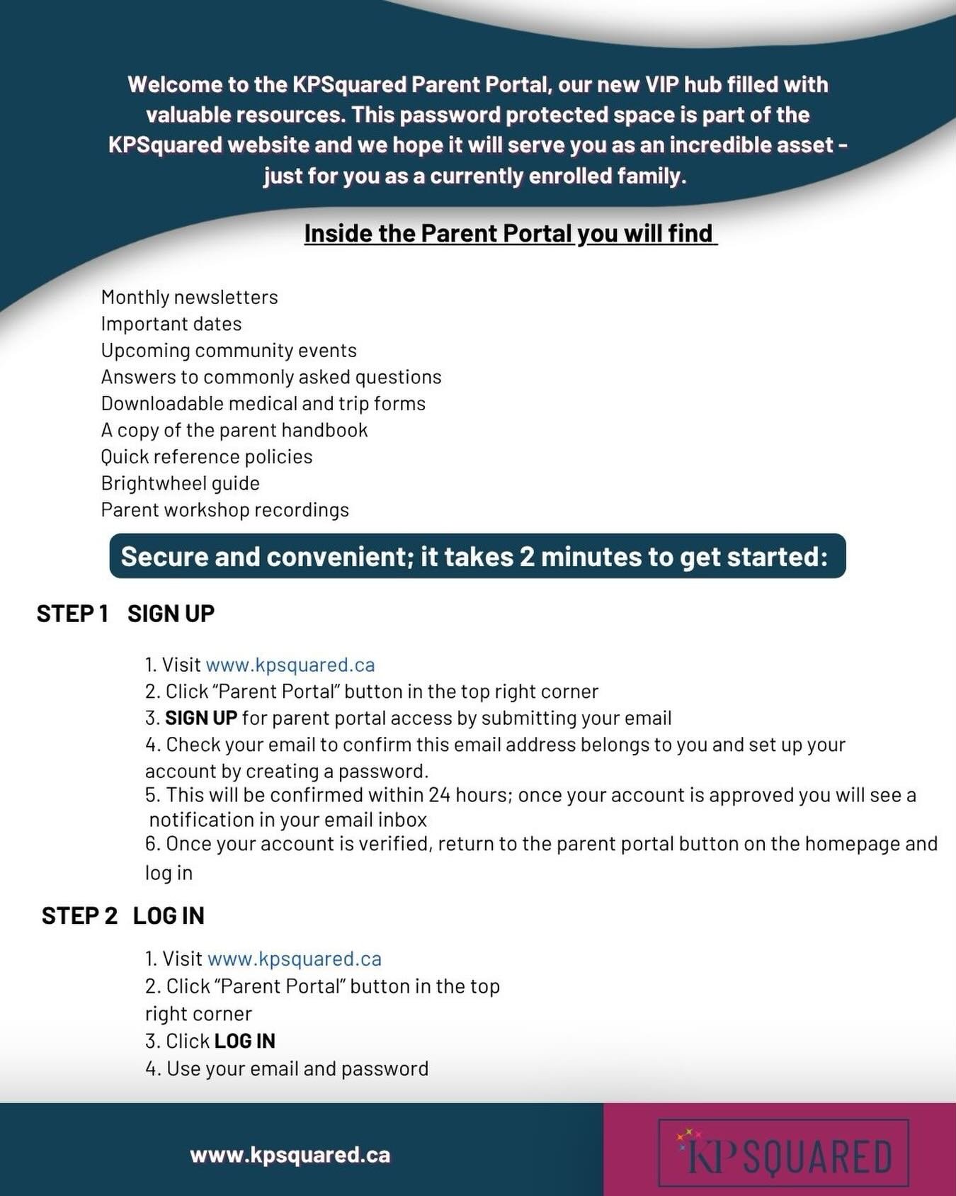 Welcome to the KPSquared Parent Portal 

We are excited to introduce the KPSquared Innovative Child Care Parent Portal &mdash; your exclusive VIP hub designed specifically for our currently enrolled families!

This password-protected space on the KPS