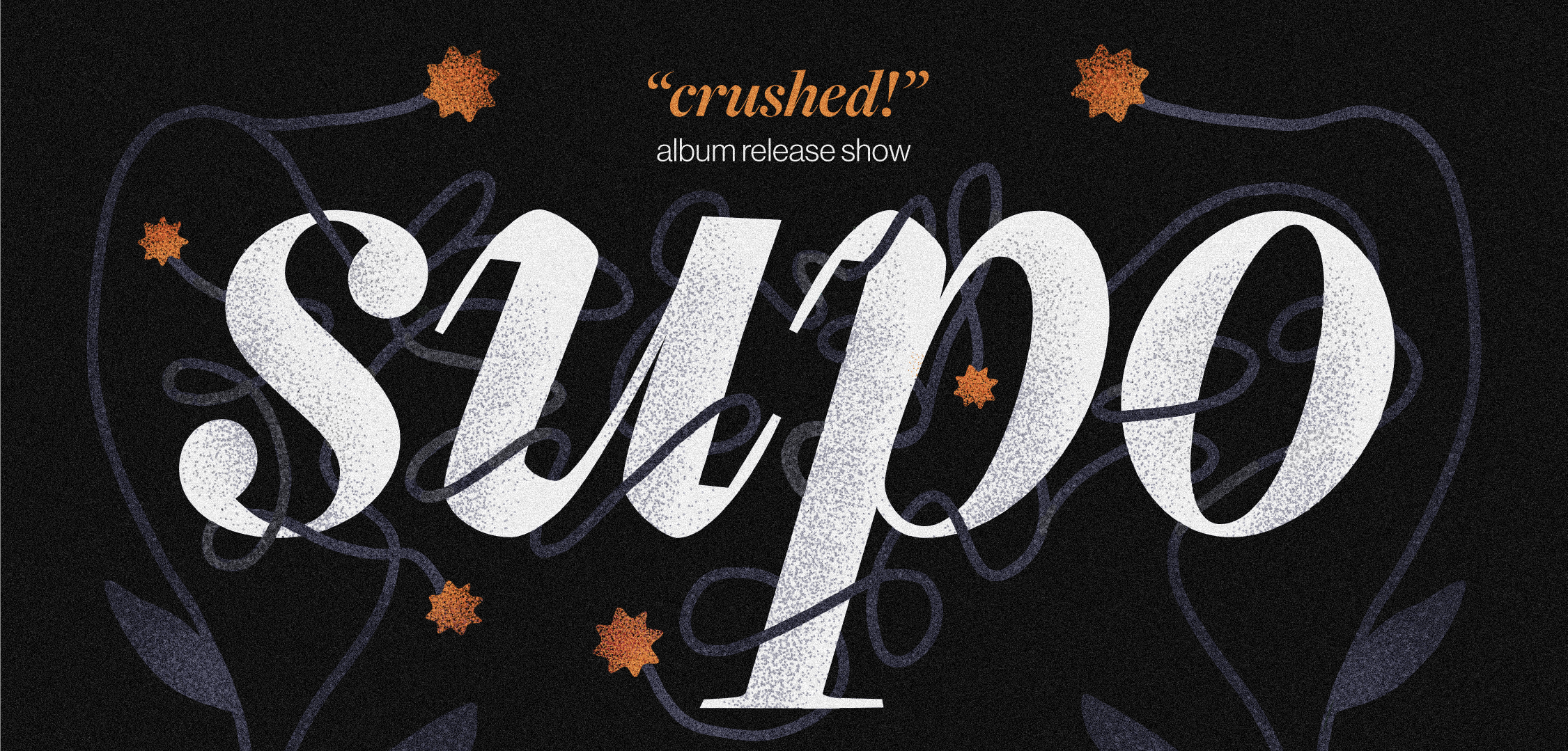 supo (album release) + Emma Bieniewicz + isobel + Giza Was Here