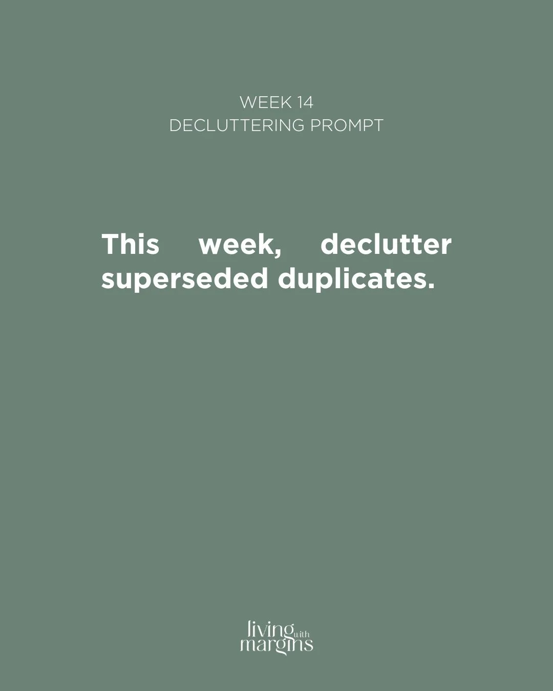 This week, let's declutter all the superseded duplicates. You know, when you buy something new and keep the old one 'just in case', but you always use the new one because it's, well, new?⁠
⁠
You buy new towels and keep the old ones.⁠
You buy a new bl