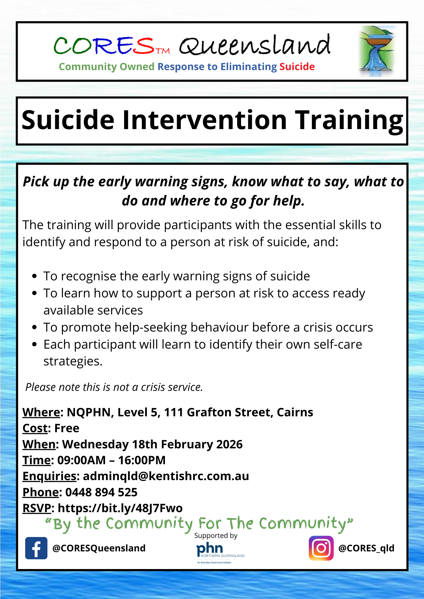 Community Owned Response to Eliminating Suicide — Suicide Intervention Training