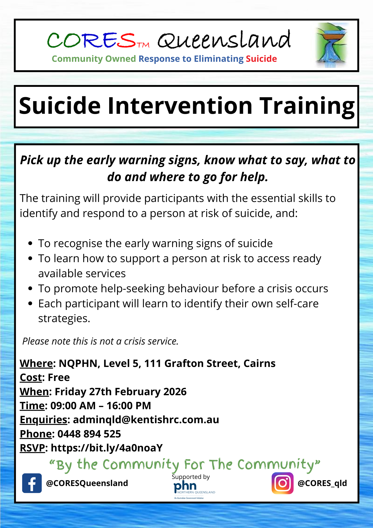 Community Owned Response to Eliminating Suicide — Suicide Intervention Training.
