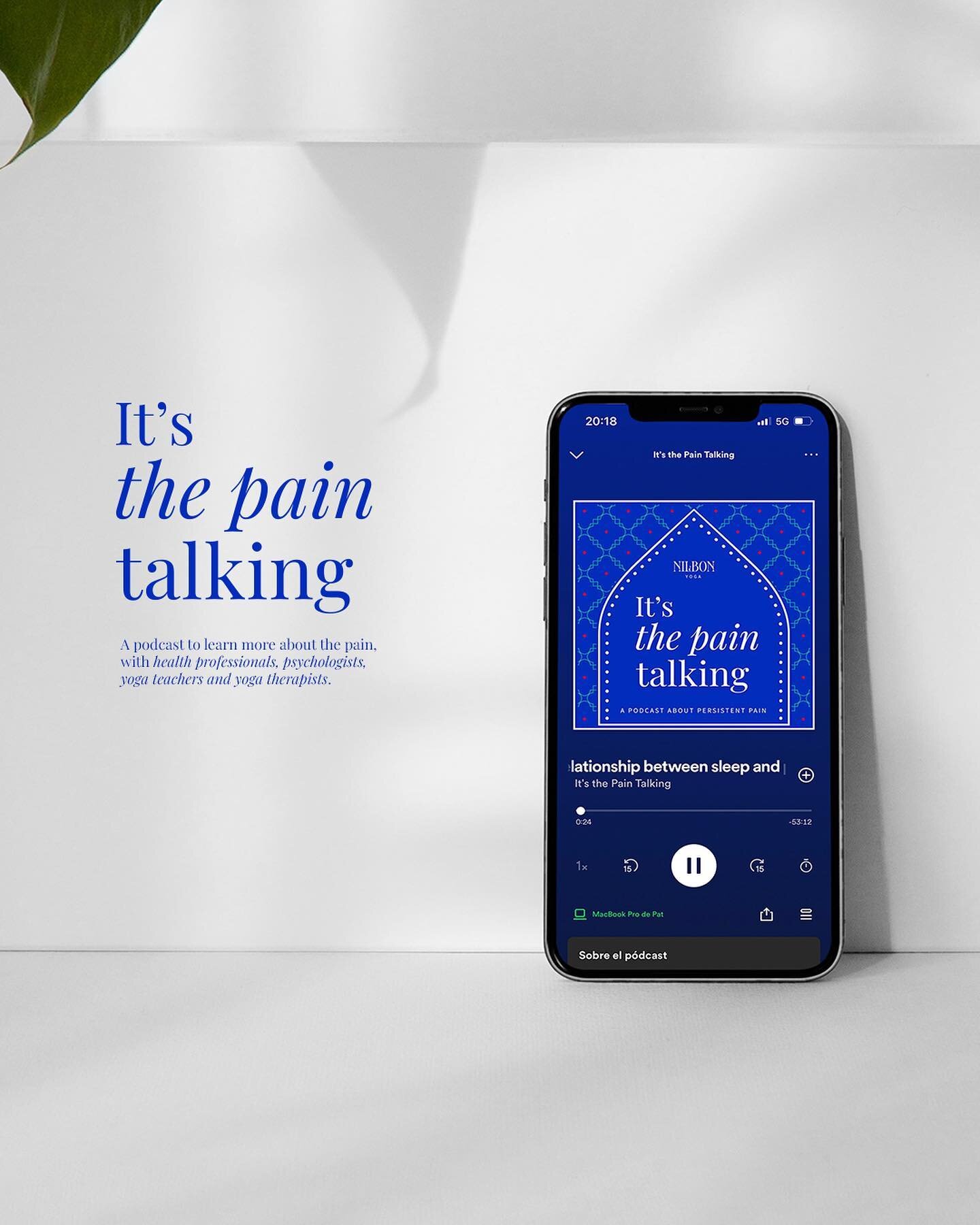 Cover Design for the Nilbon Yoga&rsquo;s podcast: &ldquo;It&rsquo;s the Pain talking&rdquo;. Born to learn more about the pain, with health professionals, psychologists, yoga teachers and yoga therapists. What pain is, how does it become chronic and 