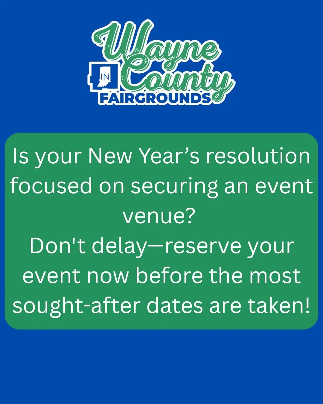 🚨 2026 DATES ARE GOING FAST! 🚨

Ready to book your event? Our 2026 calendar is seeing a rush of bookings! If you have a specific date in mind, the time to act is NOW to ensure you get it.

📱Call: 765-935-6291
📨Email: info@waynecountyfairgrounds.o