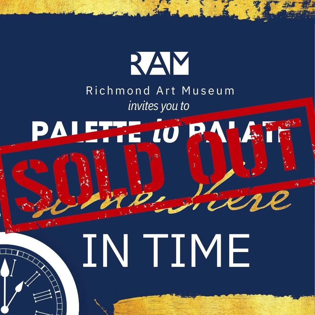 RICHMOND ART MUSEUM PRESENTS - PALETTE TO PALATE 
