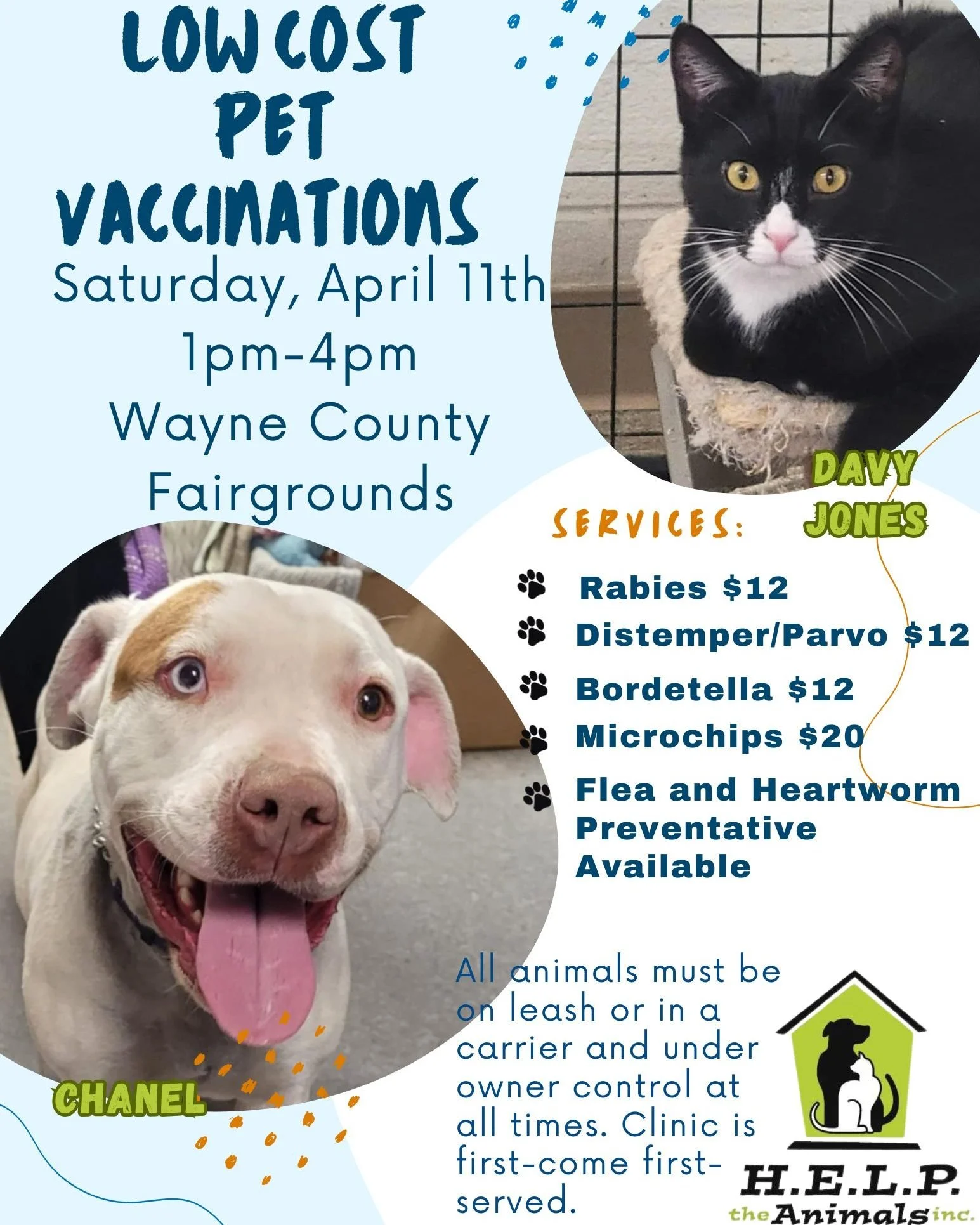 🐾Attention pet parents🐾 

Join H.E.L.P. the Animals, Inc. at the Wayne County Fairgrounds for the upcoming low-cost vaccination clinic!

🗓️ WHEN: Saturday, April 11th
🕐 TIME: 1:00 PM &ndash; 4:00 PM
📍 WHERE: Wayne County Fairgrounds, Exhibit Bui