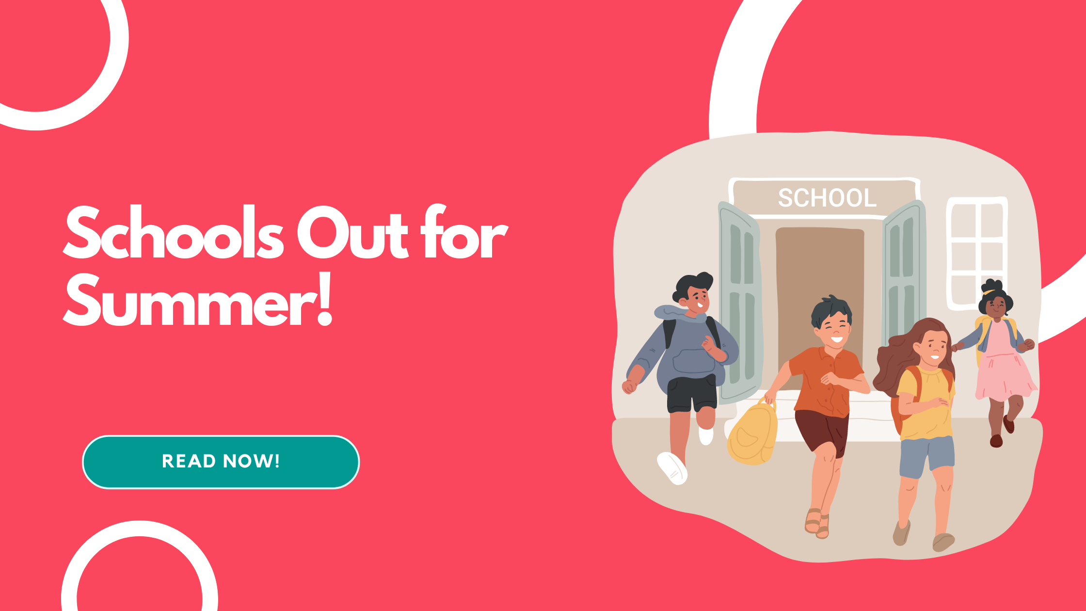 Schools Out for Summer!