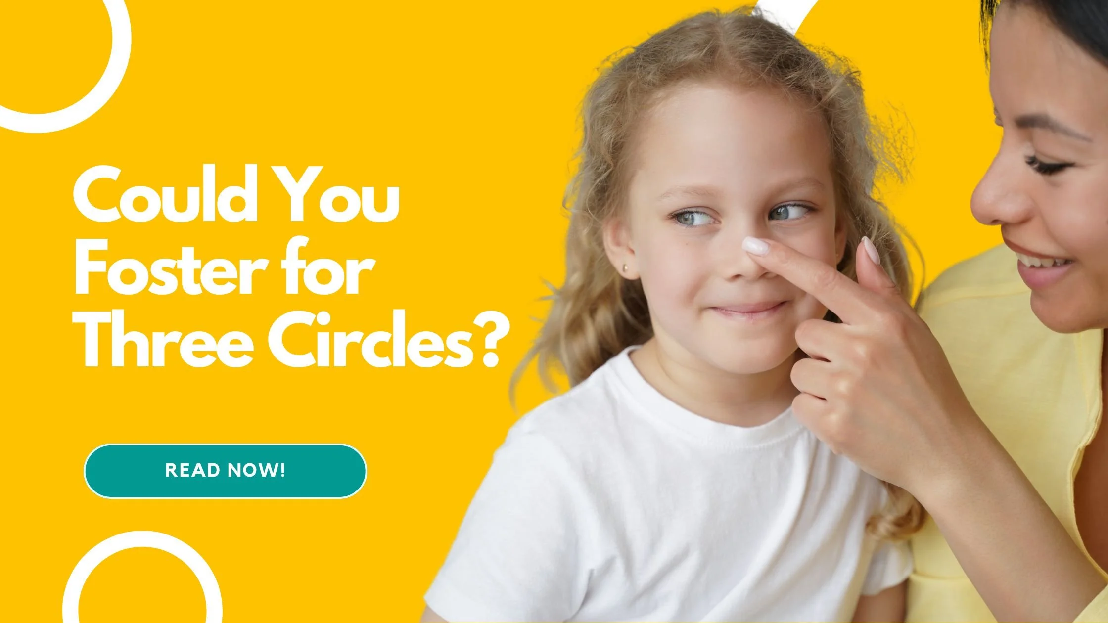 Could You Foster For Three Circles?