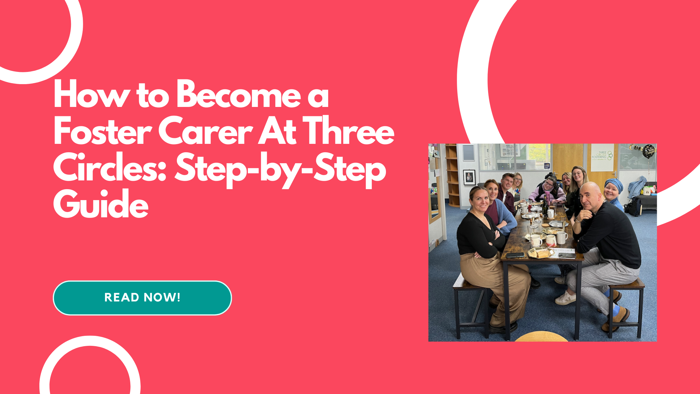 How to Become a Foster Carer At Three Circles: Step-by-Step Guide