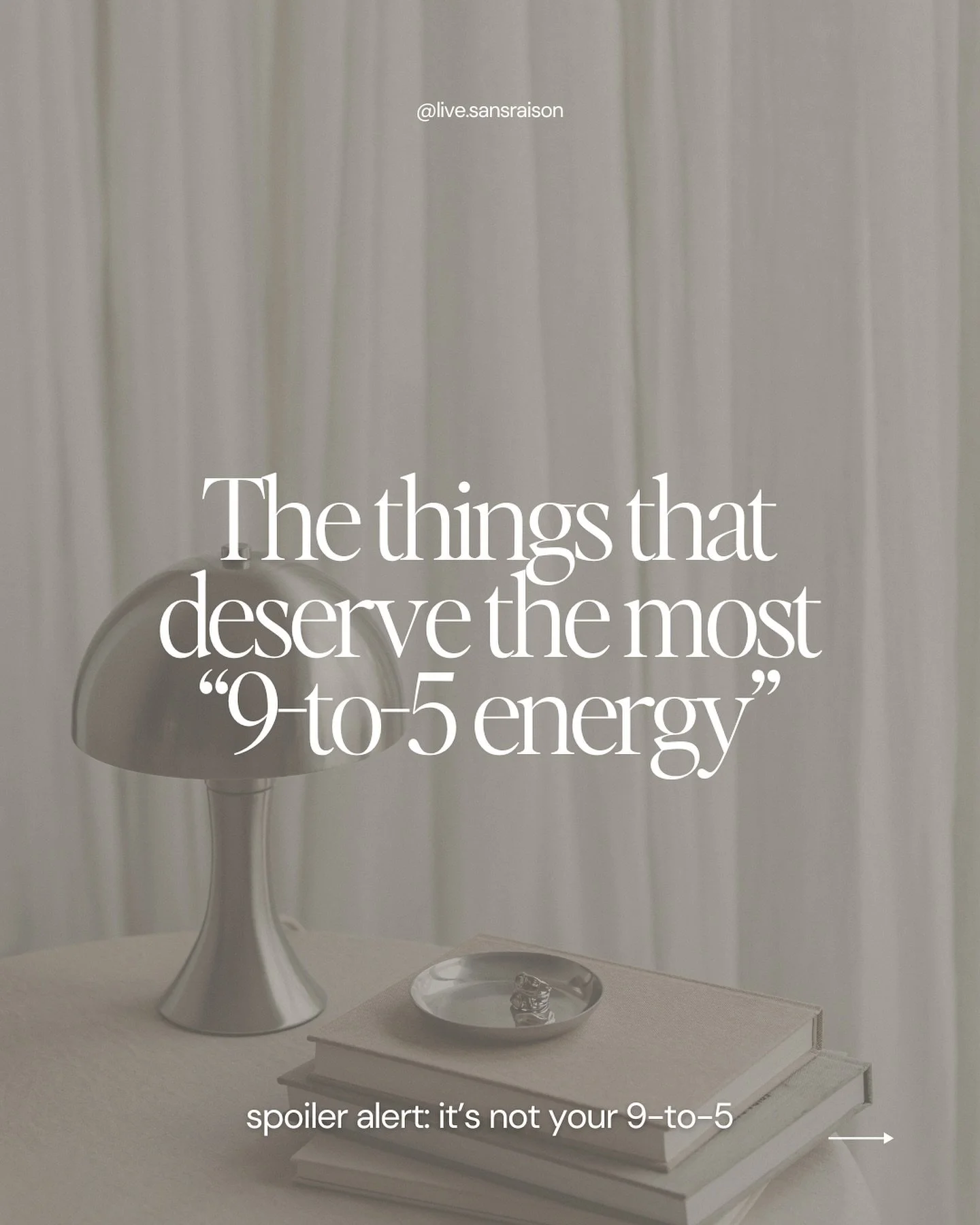 Everything else in your life that needs just much, if not more of your 9-to-5 energy👇🏾

What is &ldquo;9-to-5 energy&rdquo;, you ask?

I like to define it as consistent action that you prioritize for set amount of hours every day (majority of the y