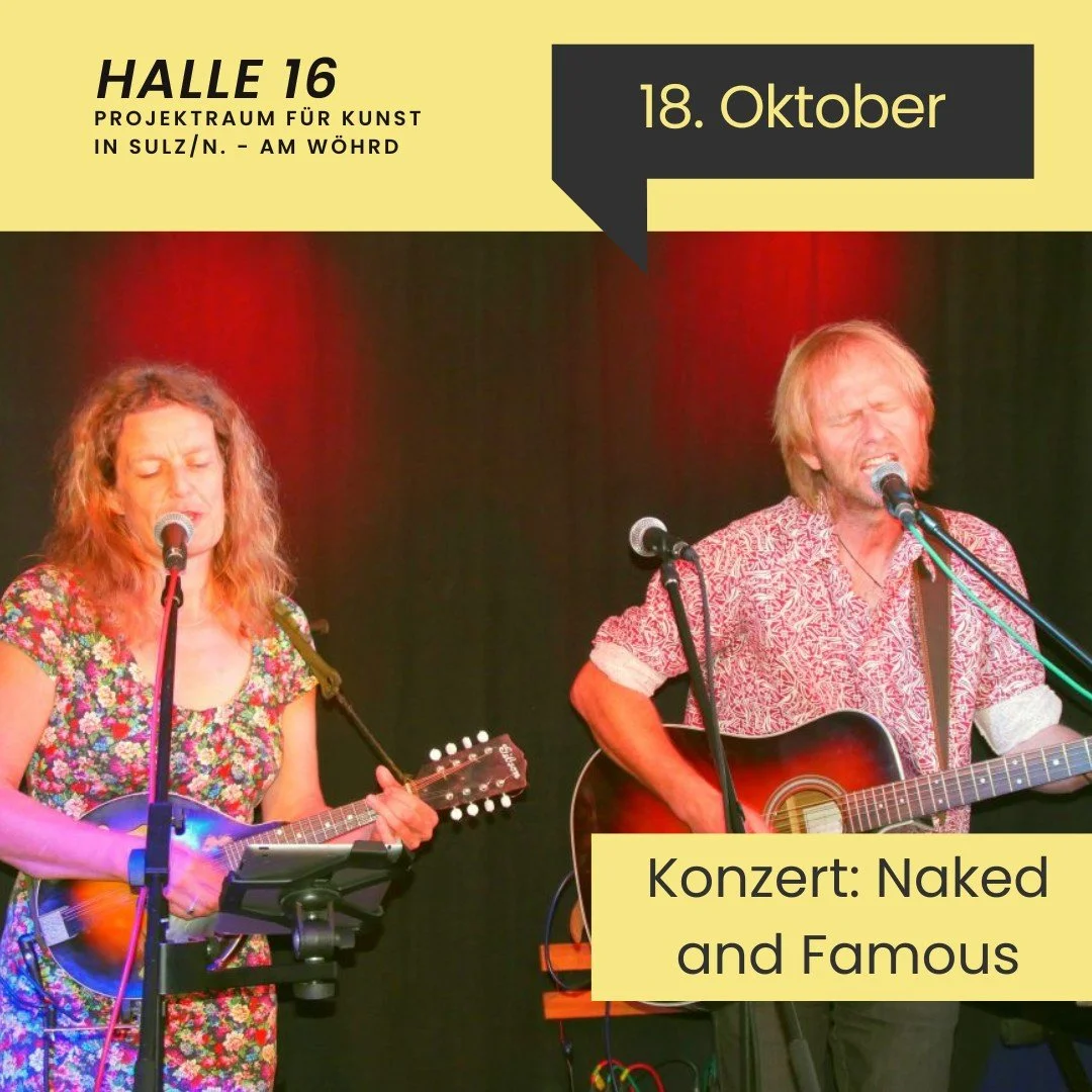 Naked and Famous -  Nadia Morlion und Andreas Fischer bringen Stimmung in die Halle 16🎤
Am Samstag, den 18. Oktober um 19 Uhr
Naked und Famous werfen an diesem Abend ihre humorvolle und sinnliche Musik mit englischem Humor und schwäbischer Tr