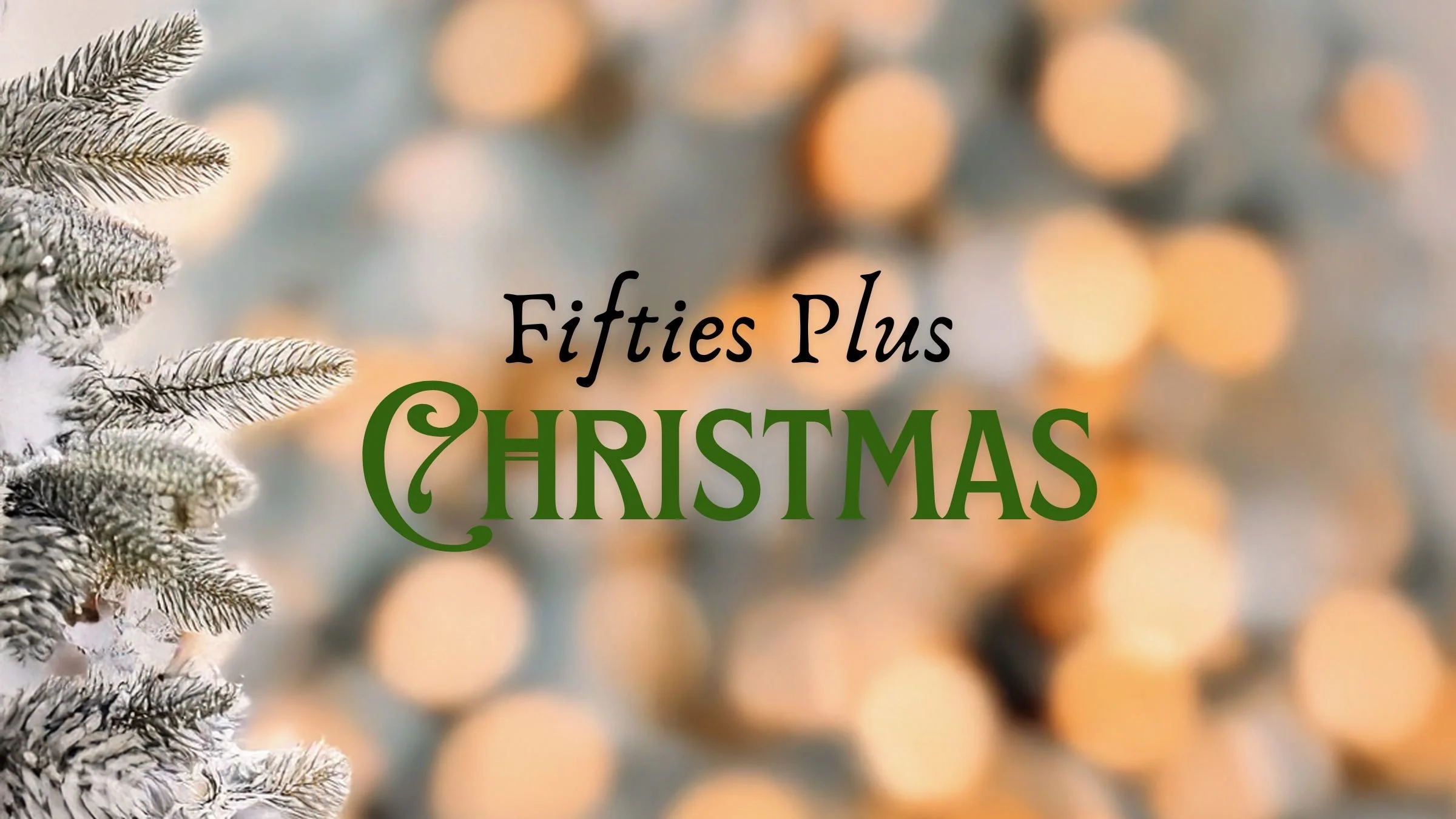 CHRISTMAS CONNECT FOR 50+