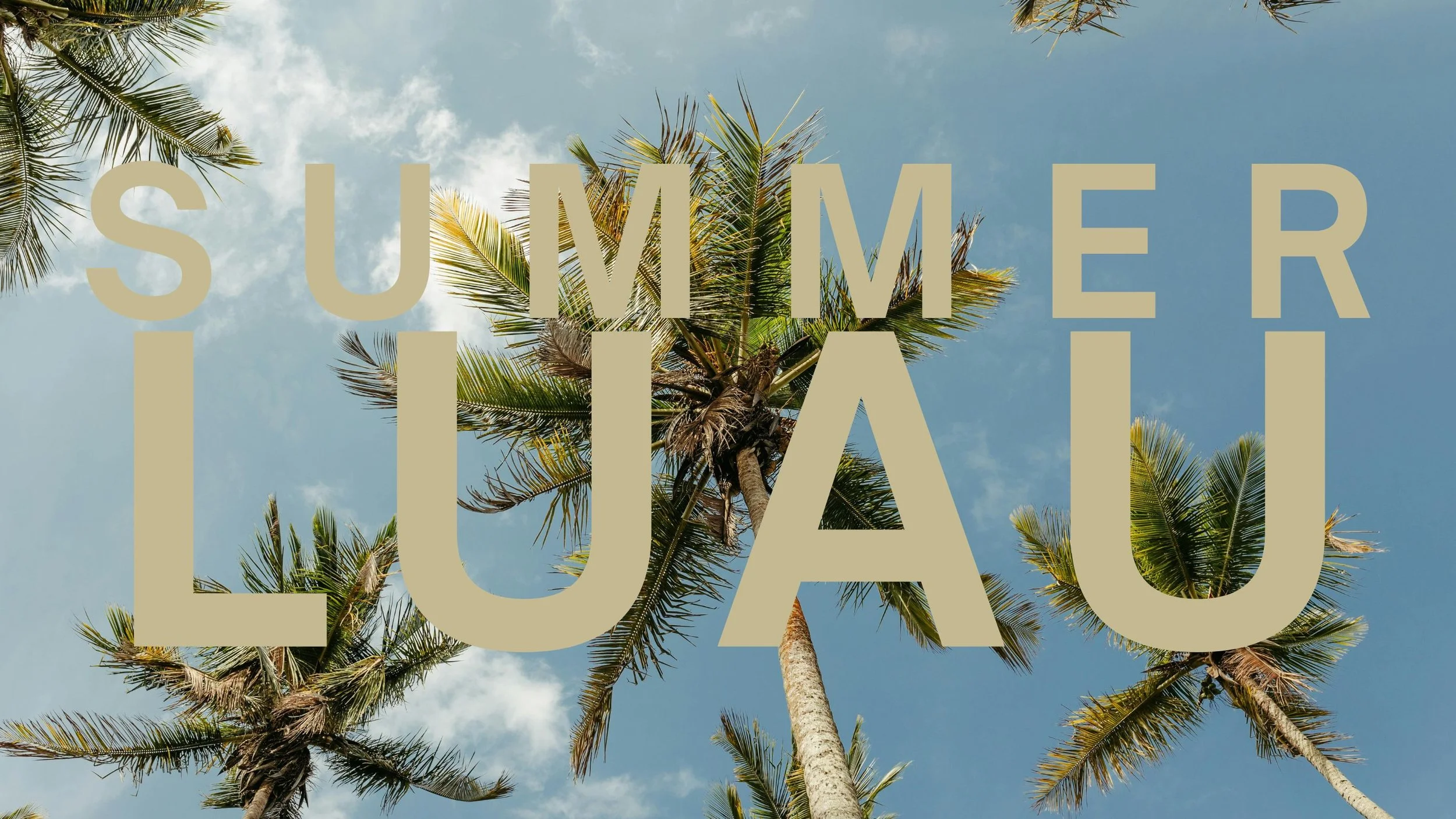 50s + Connect Event | Summer Luau 