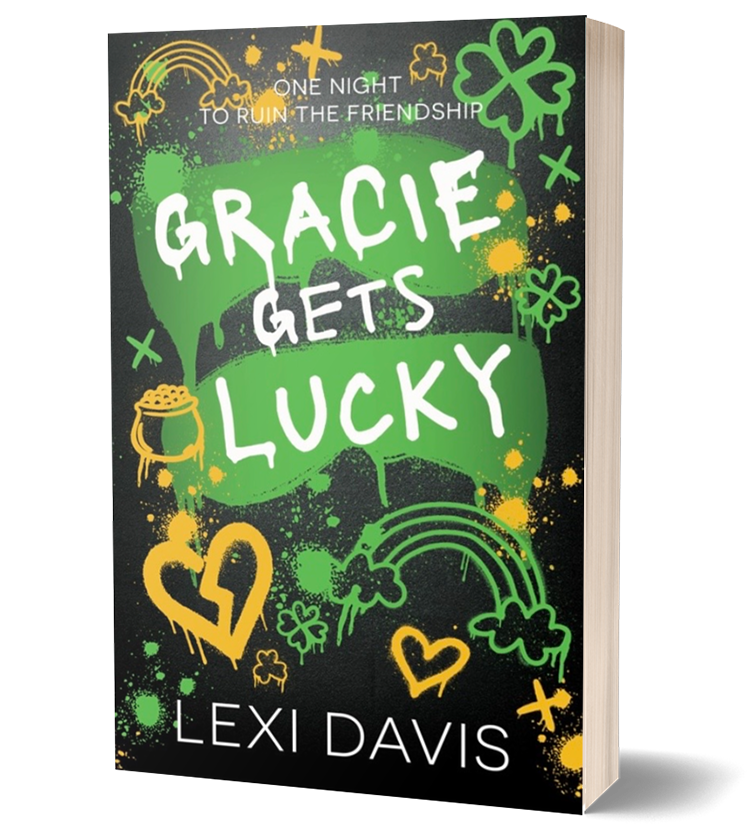 Gracie Gets Lucky: A St. Patrick's Day Friends-To-Lovers Novella by Lexi Davis