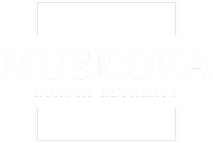 Muskoka Luxury Retreats