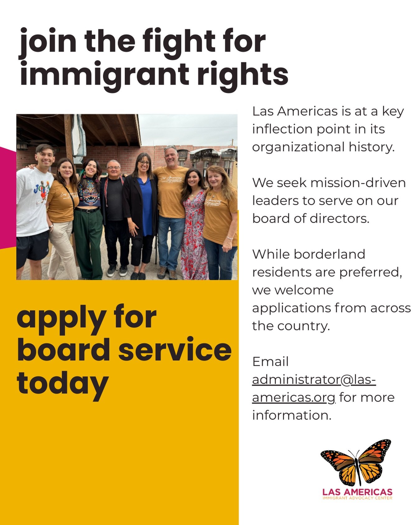 Want to take your fight for immigrant rights to the next level? Join Las Americas and submit an application for board service. Contact administrator@las-americas.org for more information.