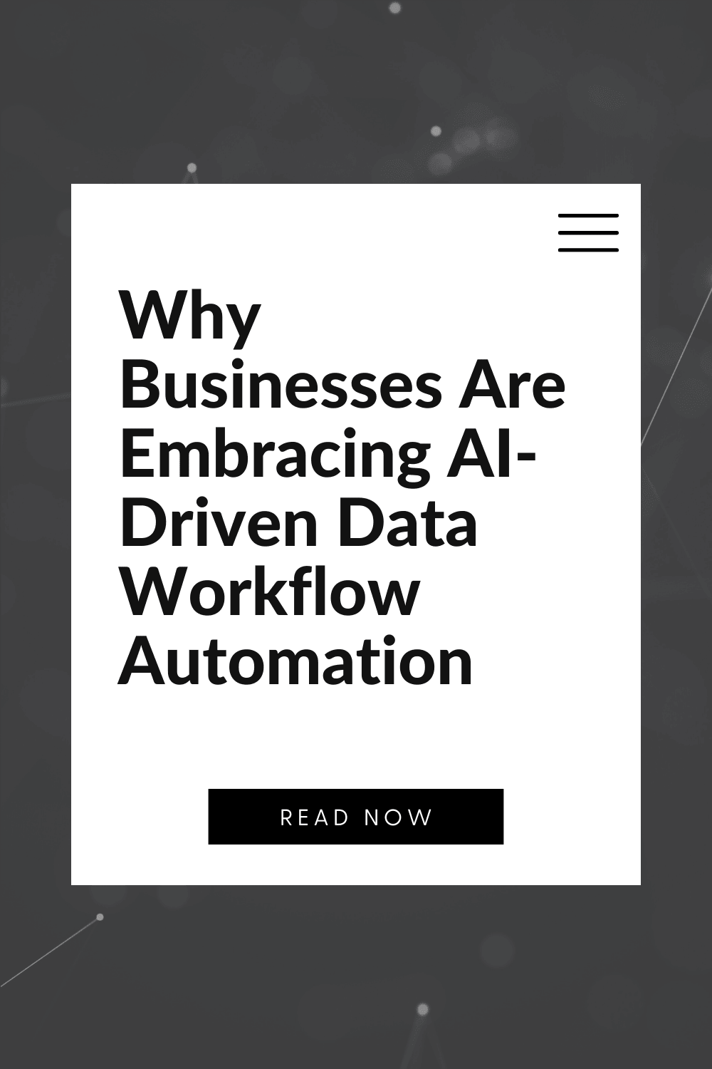Why Businesses Are Embracing AI-Driven Data Workflow Automation