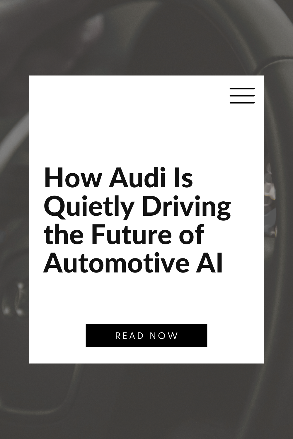 How Audi Is Quietly Driving the Future of Automotive AI
