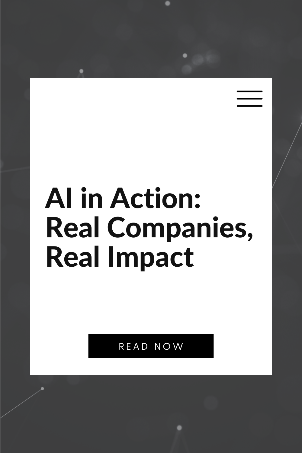 AI in Action: Real Companies, Real Impact