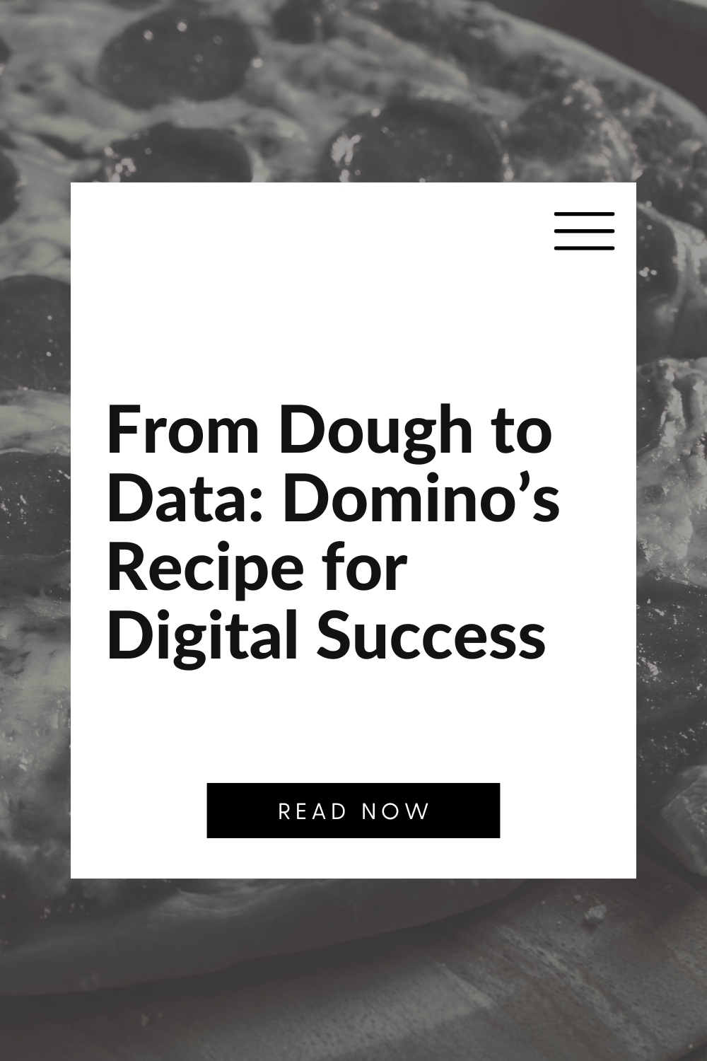 From Dough to Data: Domino’s Recipe for Digital Success
