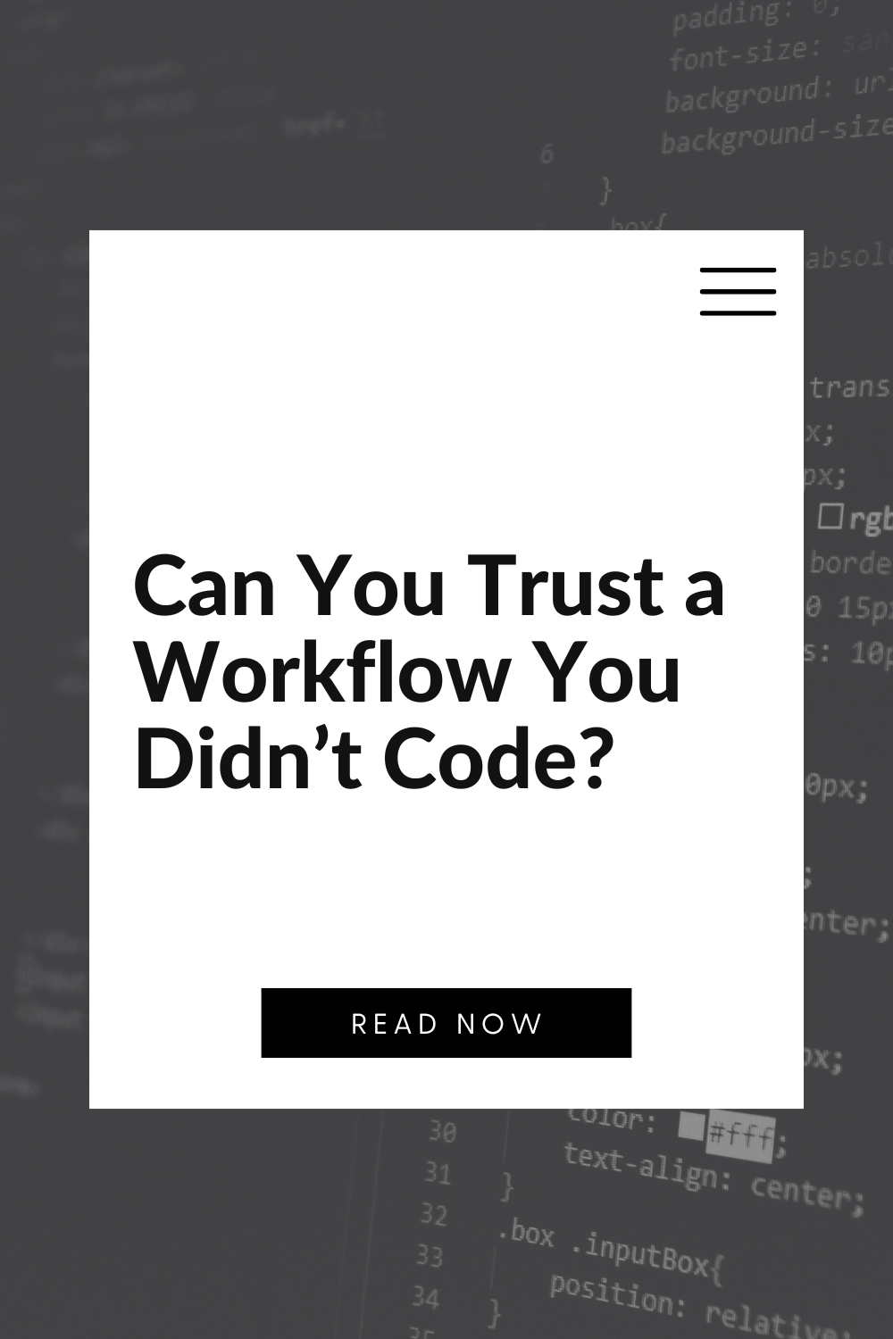 Can You Trust a Workflow You Didn’t Code?
