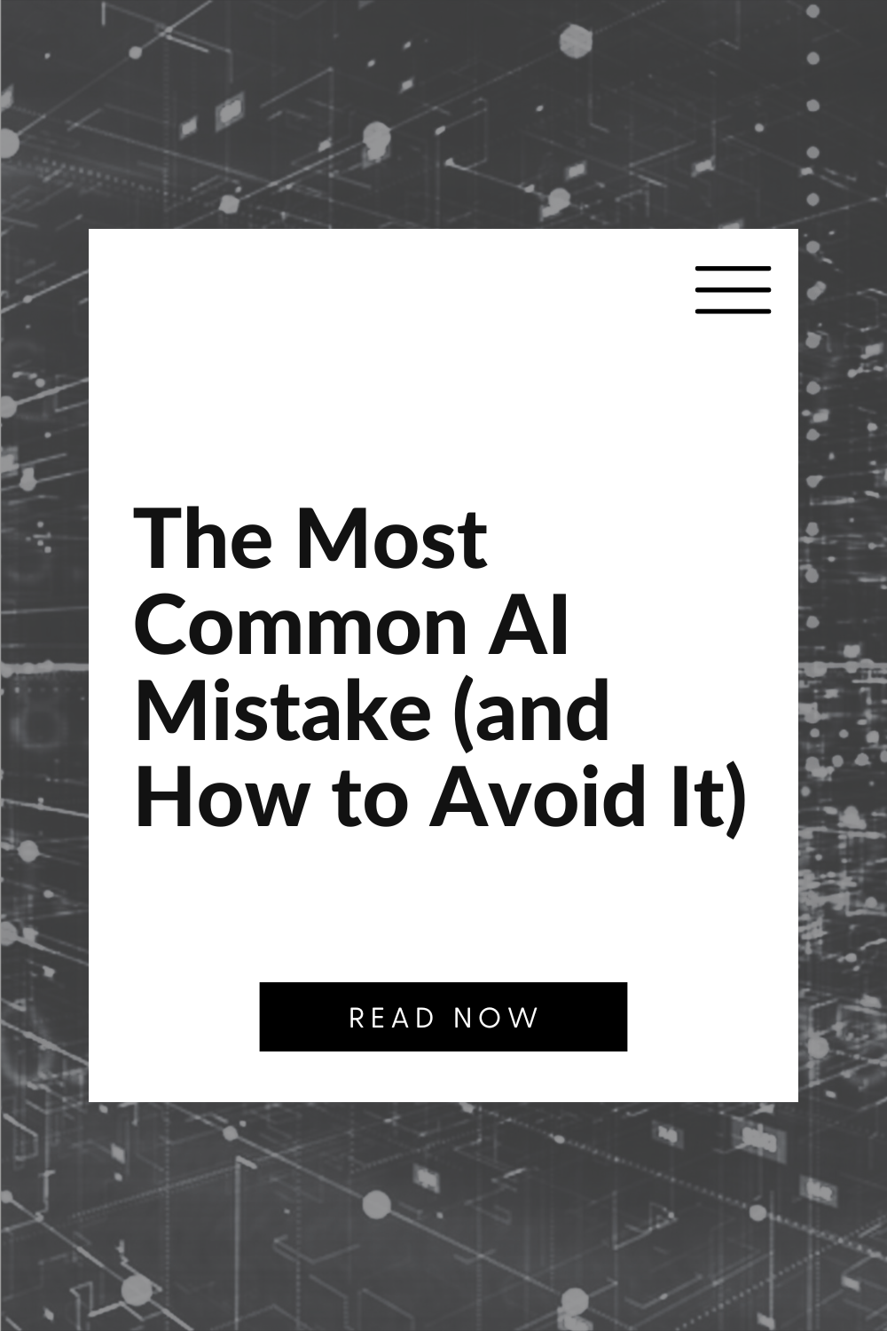 The Most Common AI Mistake (and How to Avoid It)