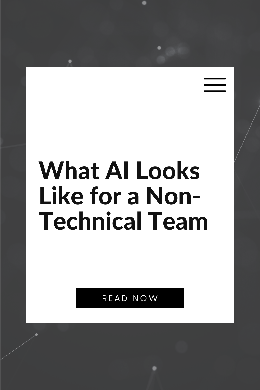 What AI Looks Like for a Non-Technical Team