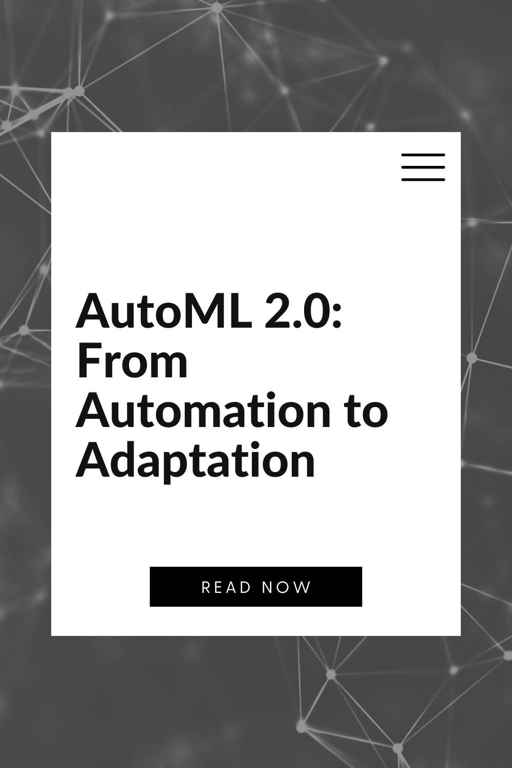 AutoML 2.0: From Automation to Adaptation