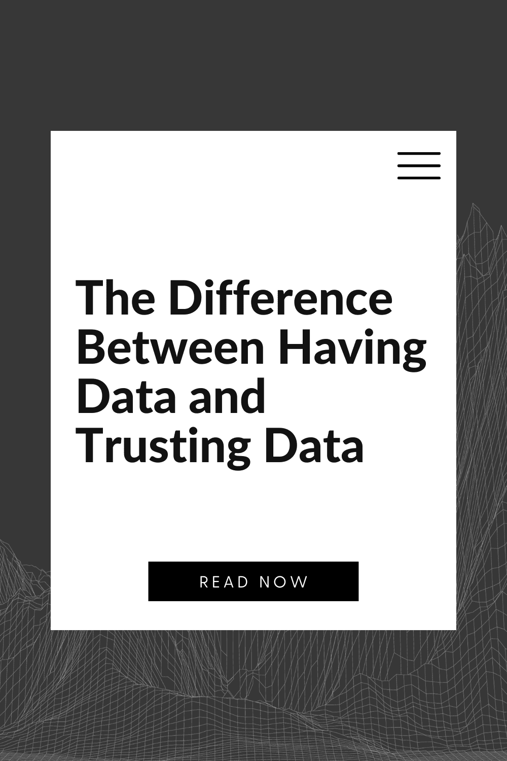 The Difference Between Having Data and Trusting Data