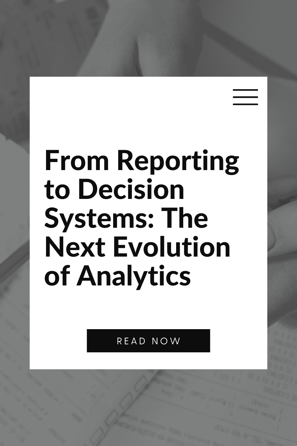 From Reporting to Decision Systems: The Next Evolution of Analytics