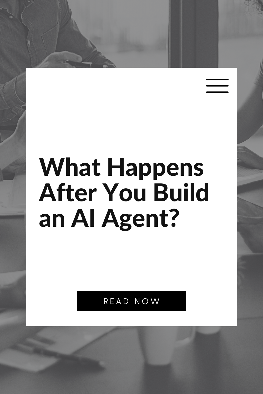 What Happens After You Build an AI Agent?