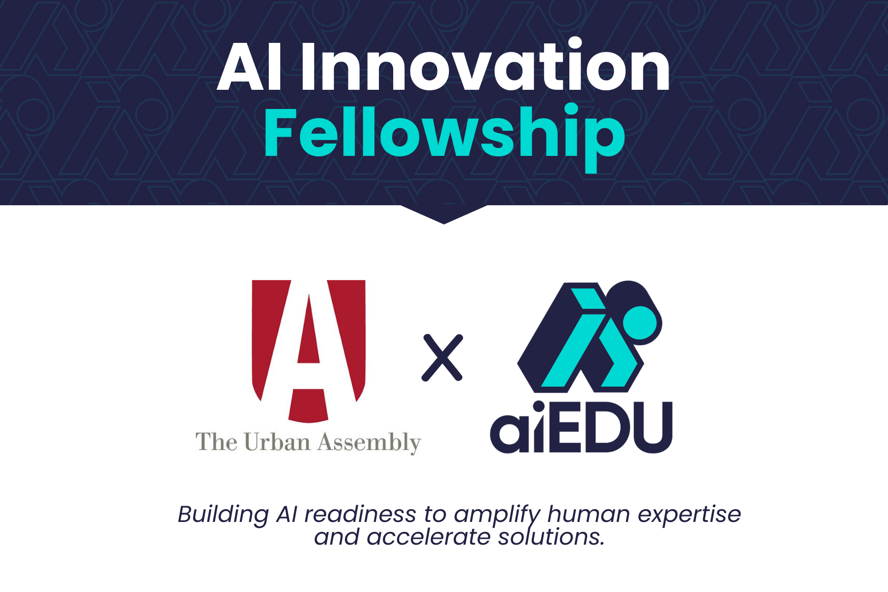 The AI Innovation Fellowship from aiEDU and the Urban Assembly