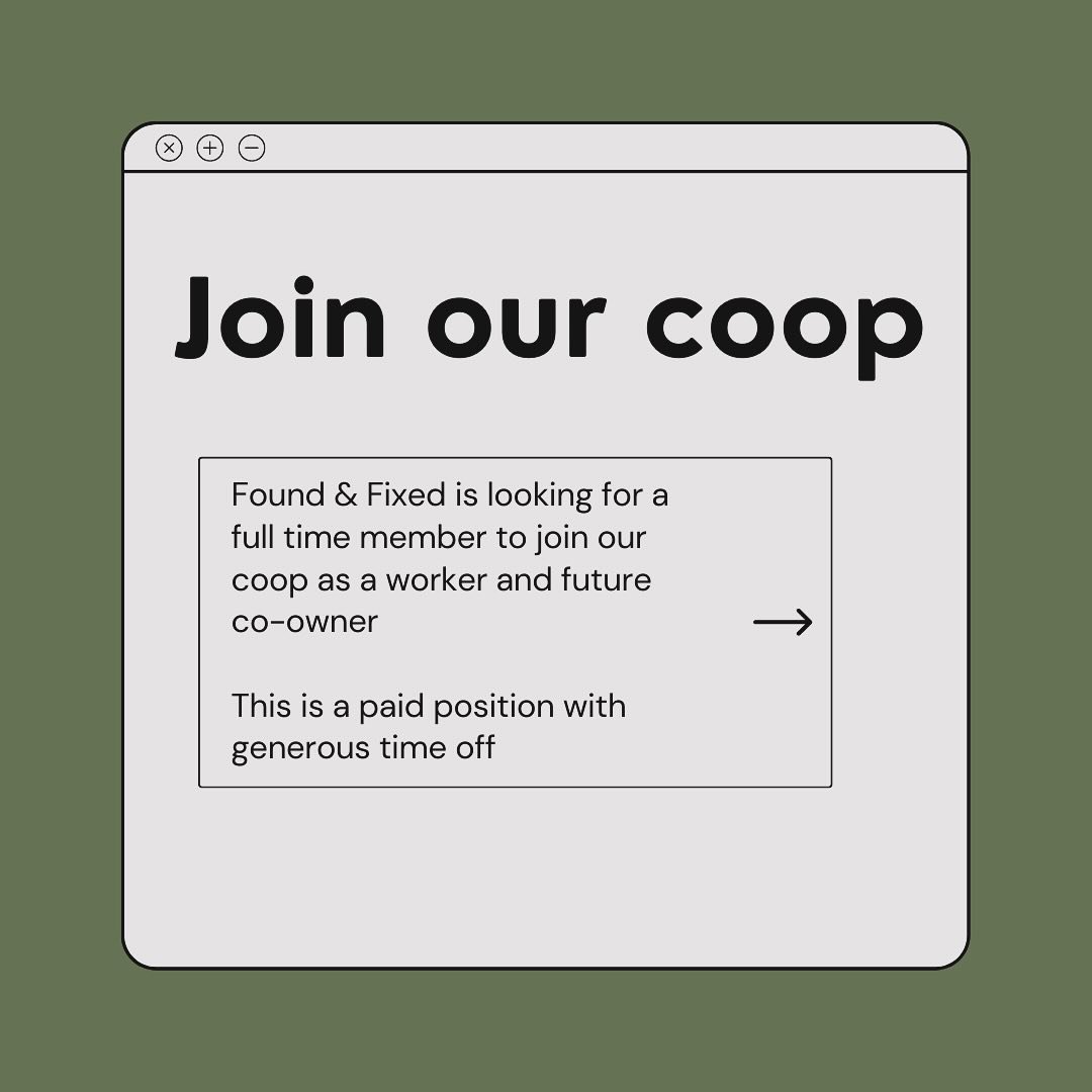 Want to try out running a small business without having to go at it alone? Interested in a democratically managed workplace where you have a say? Seeking a balance between hands-on work and screen time? Join our coop! 

Applications are being conside